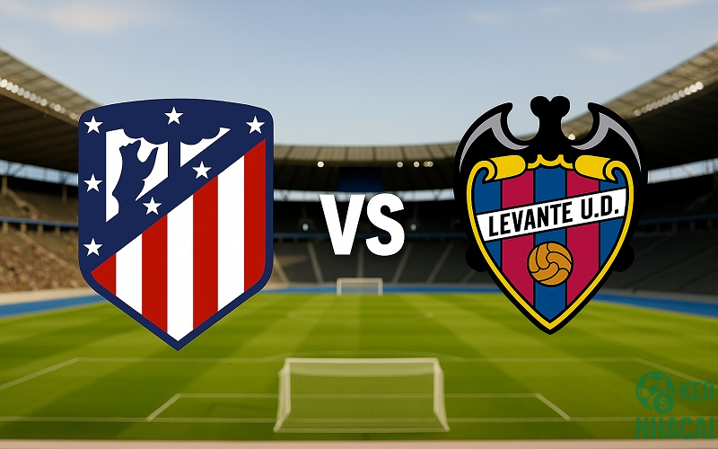 Soi kèo Atletico Madrid vs Levante Soi kèo Atletico Madrid vs Levante