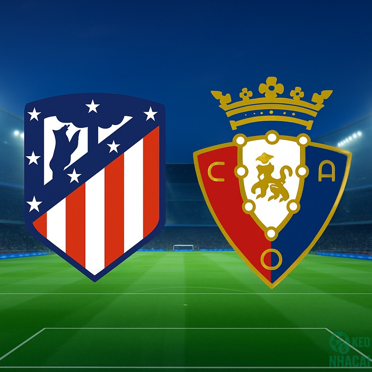 Soi kèo Atlético vs Osasuna Soi kèo Atlético vs Osasuna