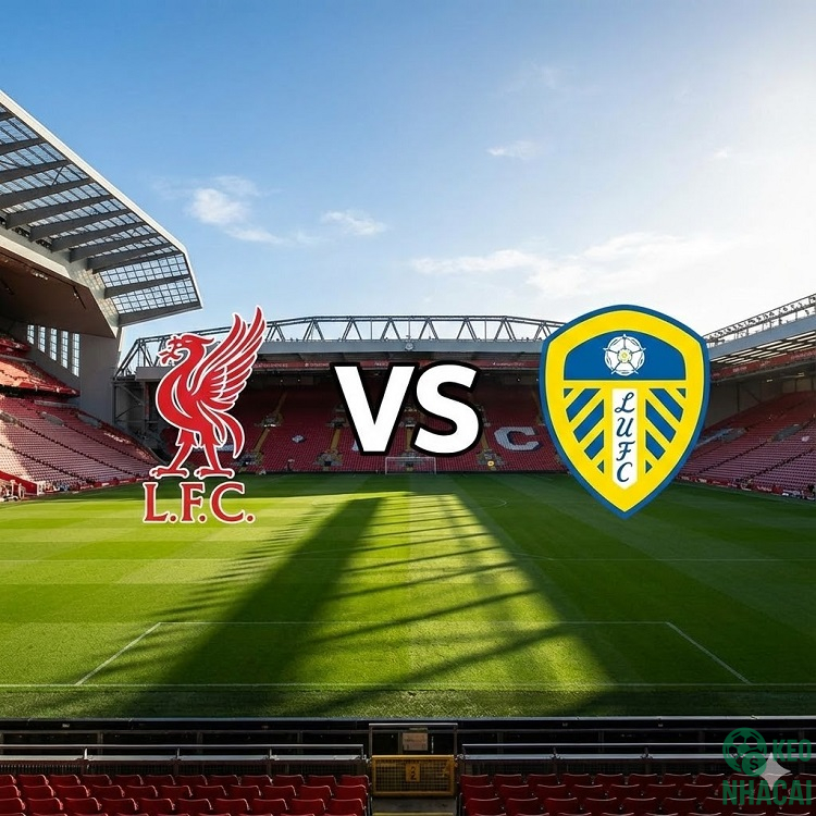 Soi kèo Liverpool vs Leeds Soi kèo Liverpool vs Leeds