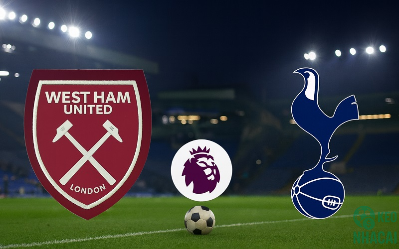 Soi kèo West Ham vs Tottenham